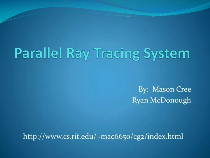 parallel ray tracing system