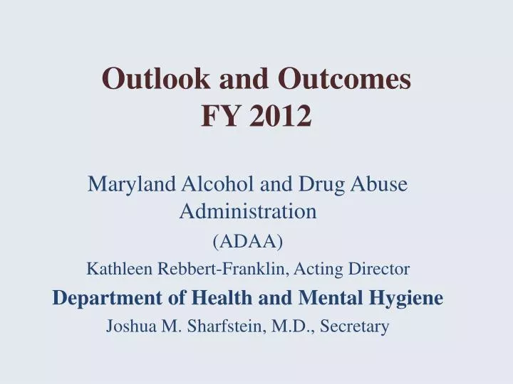 outlook and outcomes fy 2012
