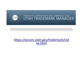 https://secure.utah/trademark/ index.html