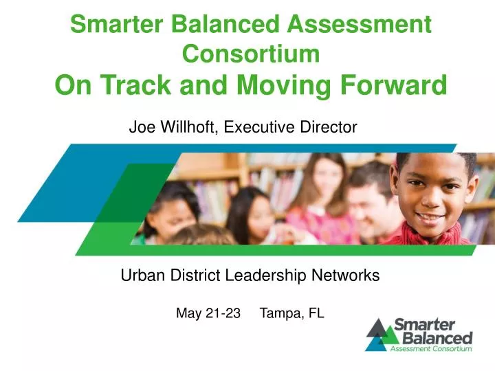 smarter balanced assessment consortium on track and moving forward