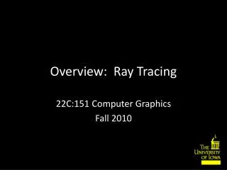 Overview: Ray Tracing