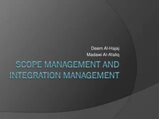 Scope Management and Integration Management