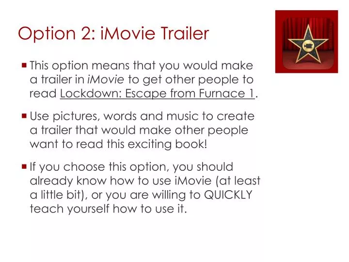 option 2 imovie trailer