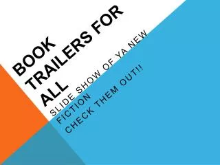 Book Trailers for All