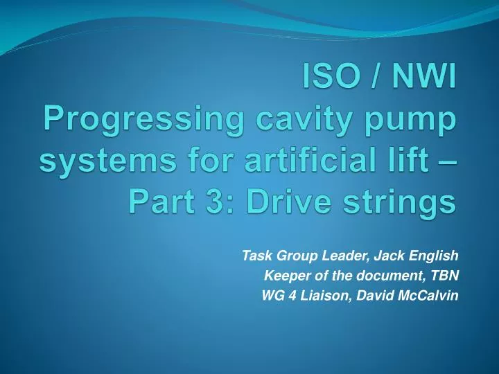iso nwi progressing cavity pump systems for artificial lift part 3 drive strings
