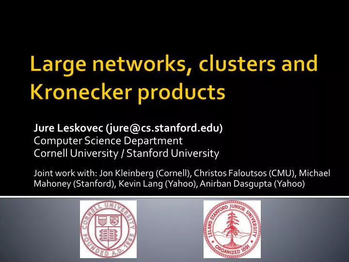 large networks clusters and kronecker products