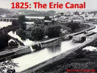 1825: The Erie Canal