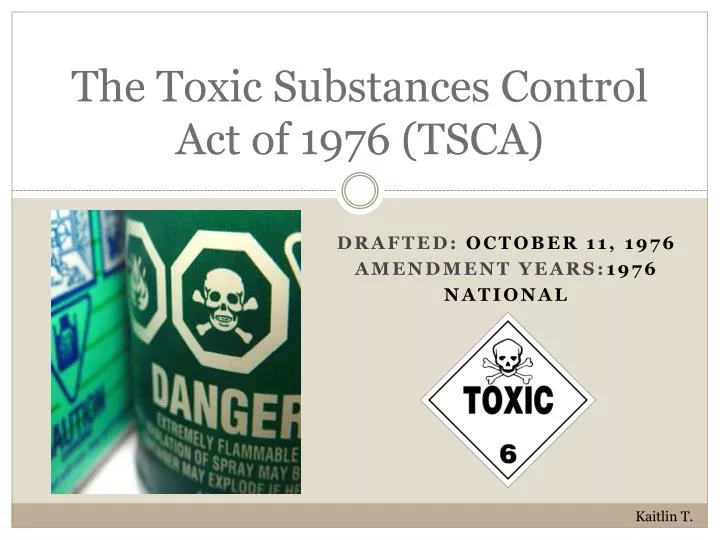 the toxic substances control act of 1976 tsca