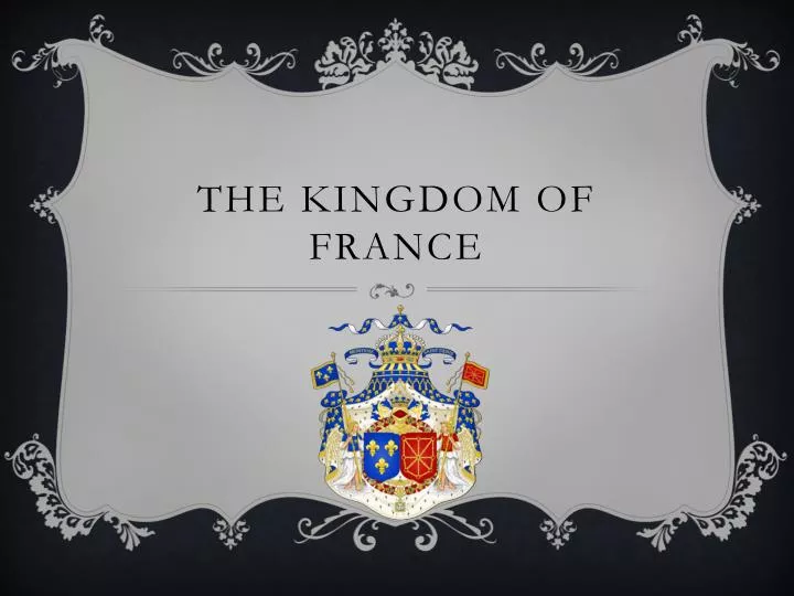 the kingdom of france