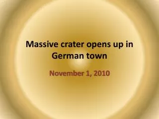 Massive crater opens up in German town