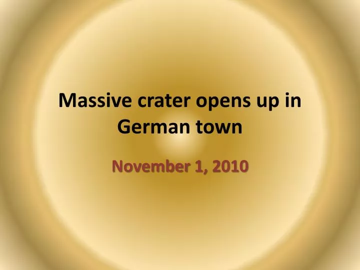 massive crater opens up in german town