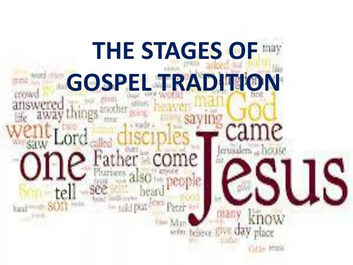the stages of gospel tradition
