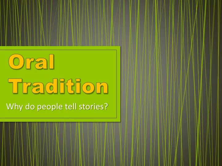 oral tradition