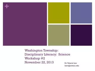 Washington Township: Disciplinary Literacy: Science Workshop #2 November 22, 2013