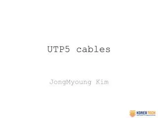 UTP5 cables