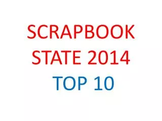 SCRAPBOOK STATE 2014 TOP 10