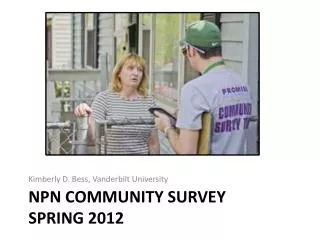 NPN Community Survey Spring 2012