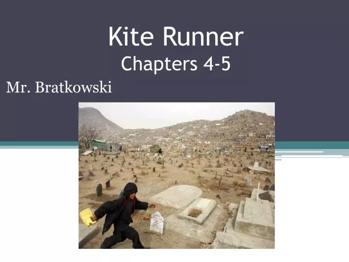 kite runner chapters 4 5