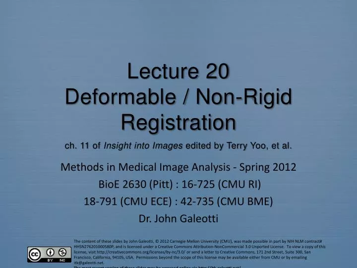 lecture 20 deformable non rigid registration ch 11 of insight into images edited by terry yoo et al