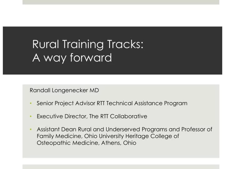 rural training tracks a way forward