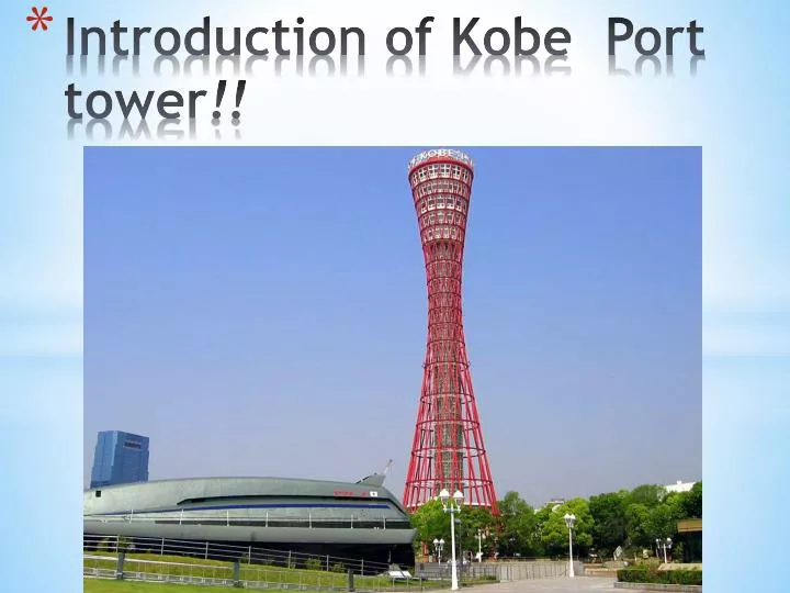 introduction of kobe port tower