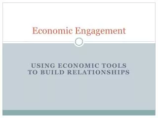 Economic Engagement