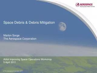 Space Debris &amp; Debris Mitigation
