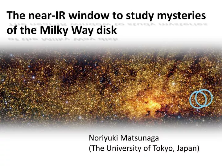 the near ir window to study mysteries of the milky way disk