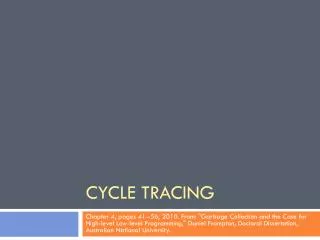 Cycle Tracing