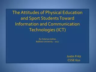 The Attitudes of Physical Education and Sport Students Toward Information and Communication