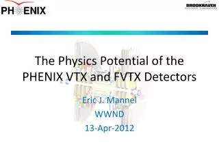 The Physics Potential of the PHENIX VTX and FVTX Detectors