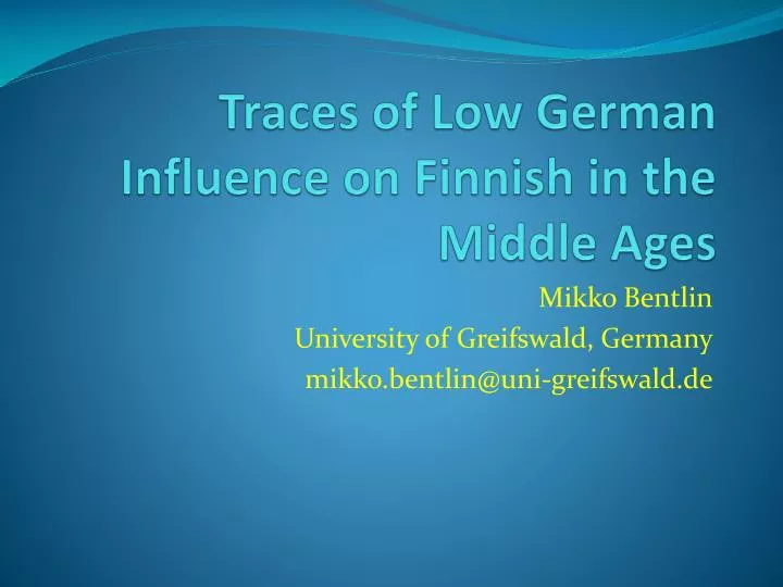 traces of low german influence on finnish in the middle ages