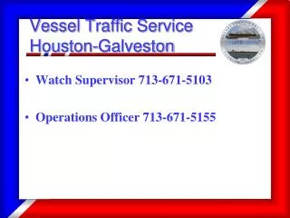 Vessel Traffic Service Houston-Galveston