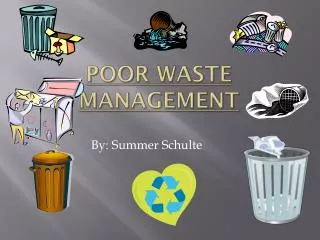 Poor Waste Management