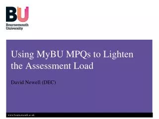 Using MyBU MPQs to Lighten the Assessment Load