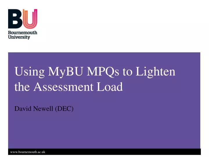 using mybu mpqs to lighten the assessment load