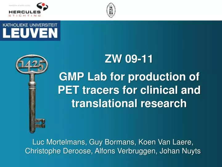 zw 09 11 gmp lab for production of pet tracers for clinical and translational research