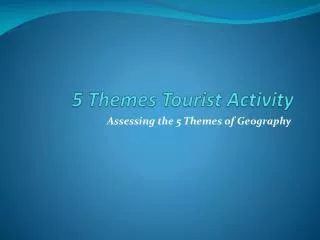 5 Themes Tourist Activity