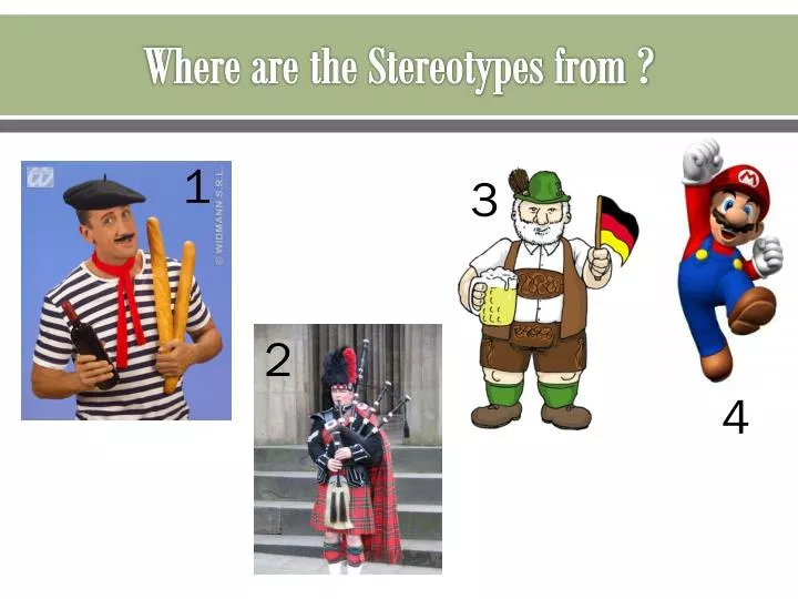 where are the stereotypes from