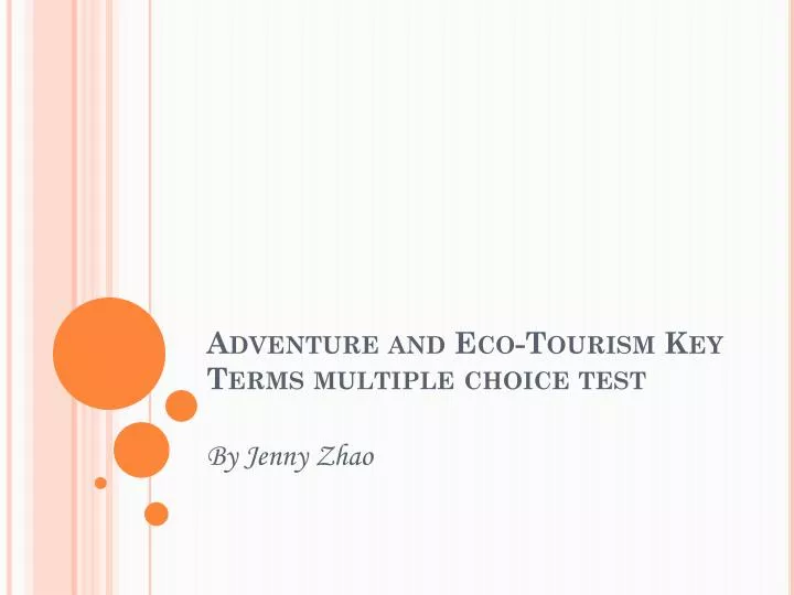 adventure and eco tourism key terms multiple choice test