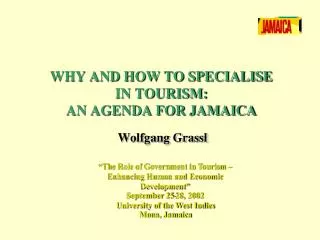WHY AND HOW TO SPECIALISE IN TOURISM: AN AGENDA FOR JAMAICA