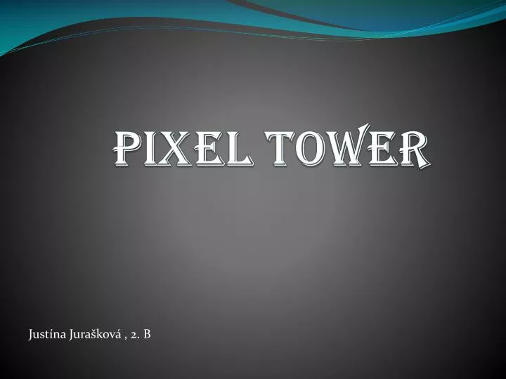 pixel tower