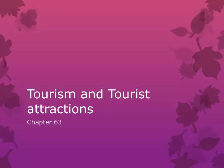 tourism and tourist attractions