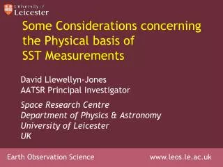 Some Considerations concerning the Physical basis of SST Measurements