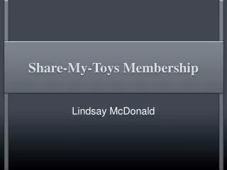 Share-My-Toys Membership