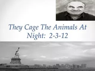 They Cage The Animals At Night: 2-3-12