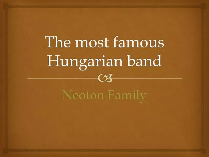 the most famous hungarian band