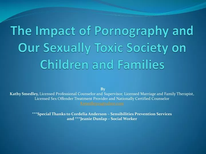 the impact of pornography and our sexually toxic society on children and families