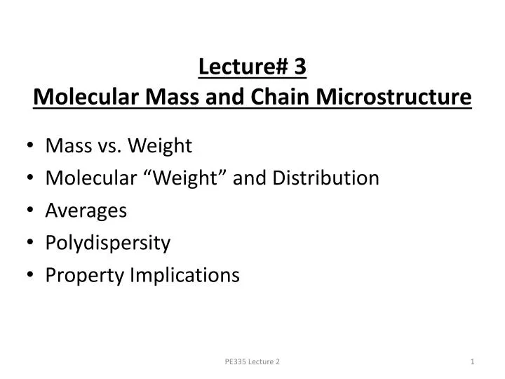 lecture 3 molecular mass and chain microstructure