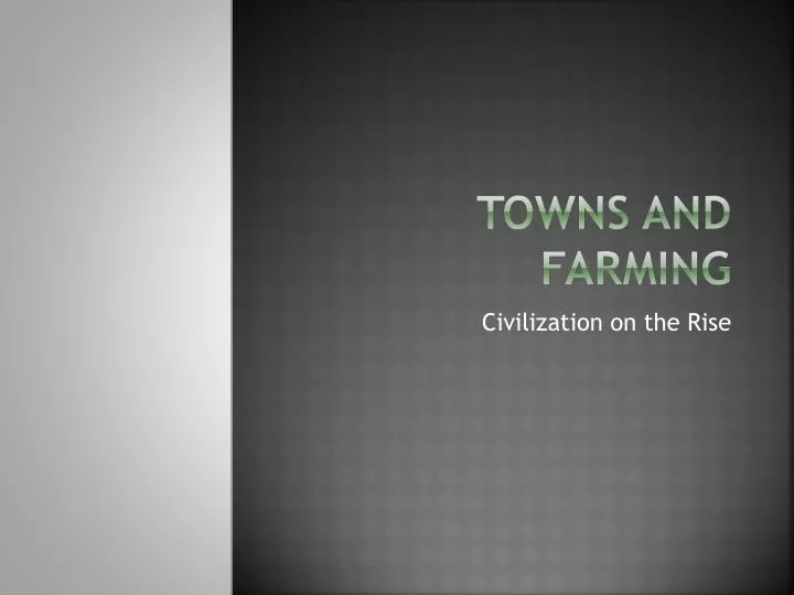 towns and farming